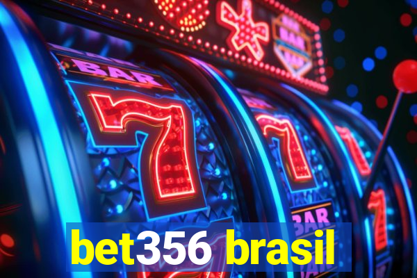 bet356 brasil
